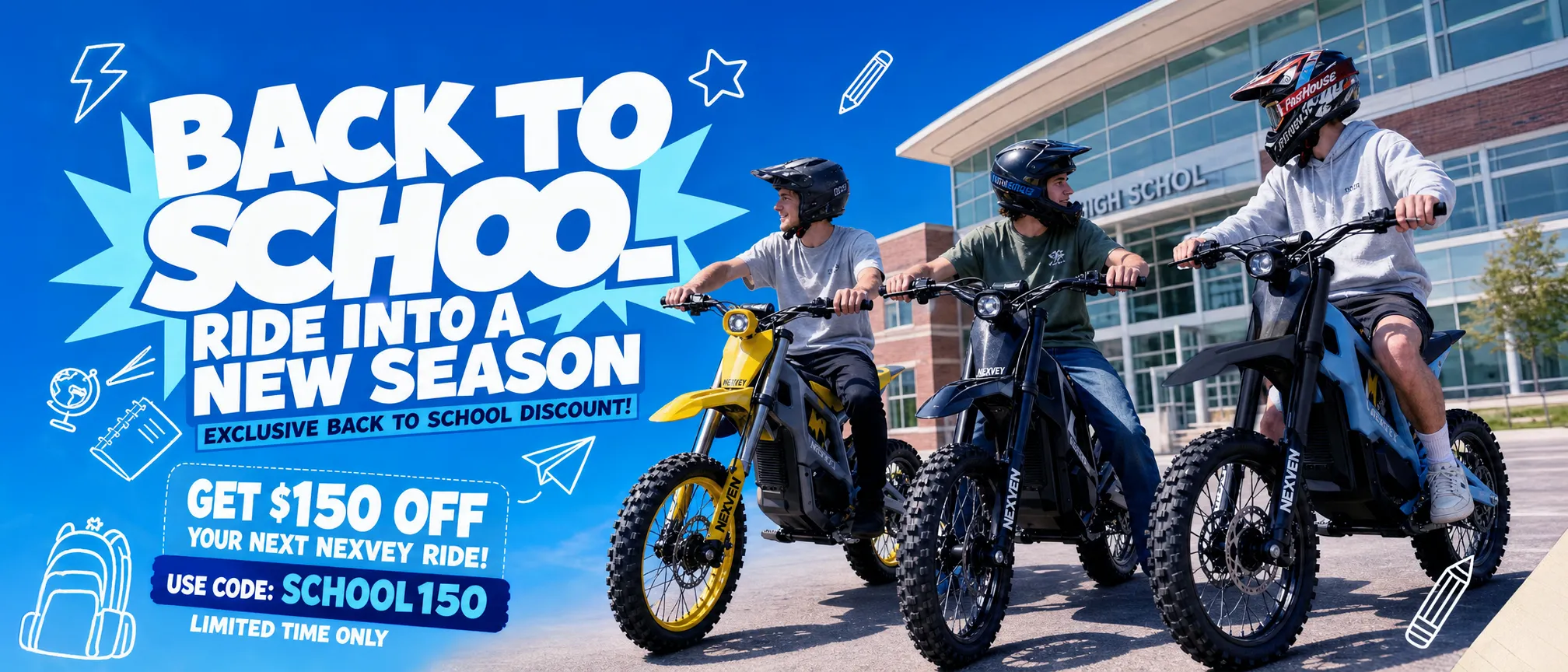 NEXVEY Back to School sale poster for youth electric motorbikes with code SCHOOL150 for $150 off.